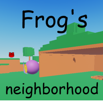 🐸's Neighborhood