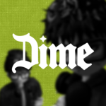 [DIME PRODUCTION]