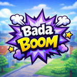 Badabing, Badaboom