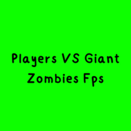 Players VS Giant Zombies Fps