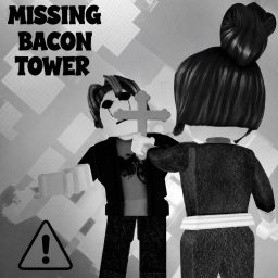 MISSING BACONS: The Tower 2!