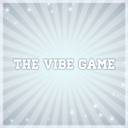 The Vibe Game