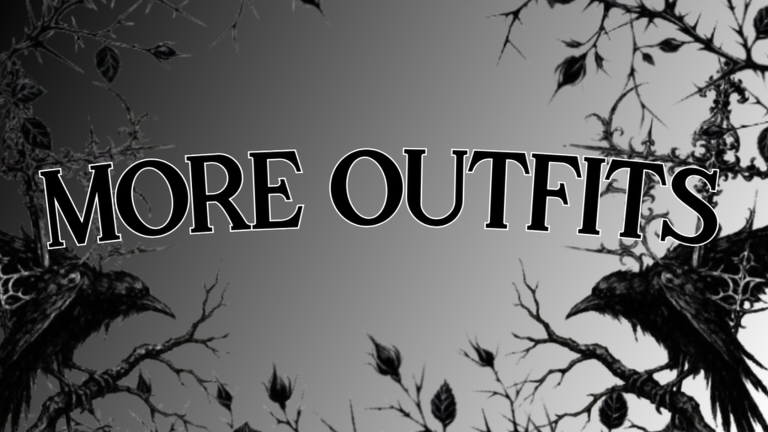 MORE OUTFITS!