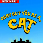 obby but you're a cat