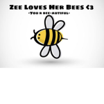 Zee’s Bee’s
