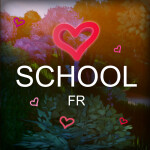 [💘] School FR RP 🇫🇷