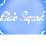 -Blob Squad-