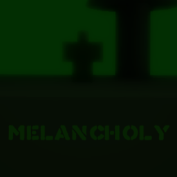 Melancholy [BETA]