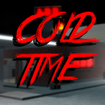 Cold Time - [Alpha]