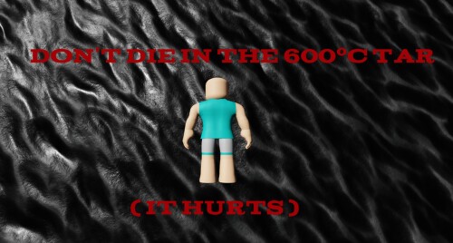 Escape The 600°C Tar