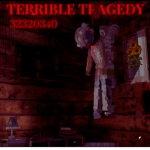 TRRIBLE TRGEDY 80s
