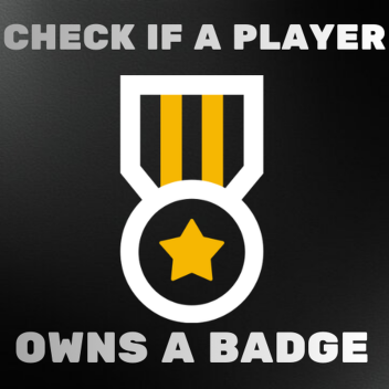 Check if a Player Owns a Badge!