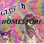 GLITCH home$tore