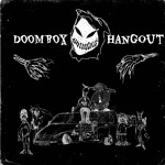 Doombox hangout