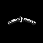 always proper