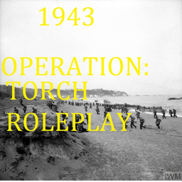 [W.I.P] Operation: Torch, North African Campaign