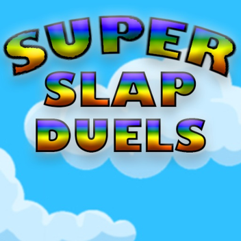 [ 🔥UPDATE!] SUPER Slap Duels!