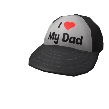 I Love My Dad Cap