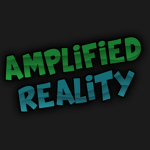 {AR} Amplified Reality