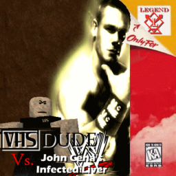 VHS DUDE Vs. John Cena's Infected Liver