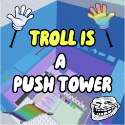 [FREE SLAP] Troll is a Push Tower 😈 icon