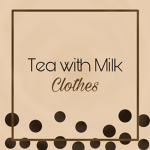 Tea with milk Clothes