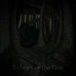 Echoes of the Past