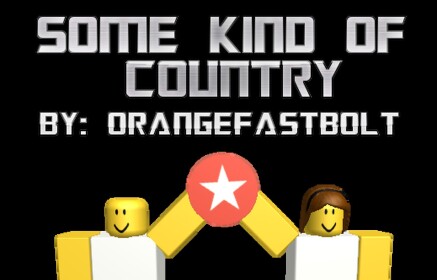 (SEQUEL) Some Kind of Country