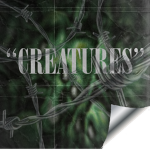 “CREATURES”