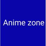 [-] Anime Zone [-]