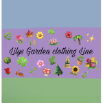 Lily's Garden Clothing Line!