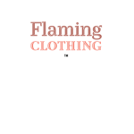 Flaming Clothing™