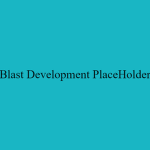 Blast Development
