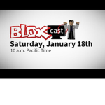 BLOXcast!