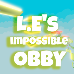 L & E's Impossible Obby