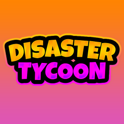 💥Disaster Tycoon! BETA