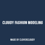 Cloudy Fashion Modeling