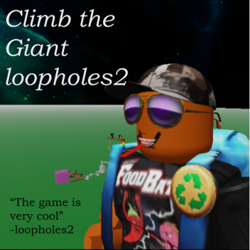 Climb the Giant loopholes2