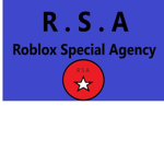 R . S . A [ Roblox Special Agency]