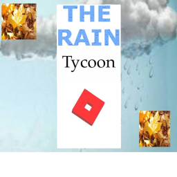 The Rain Tycoon [BETA]
