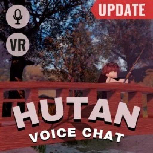 Hutan [Voice Chat]
