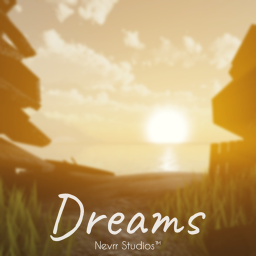 Dreams [Showcase]
