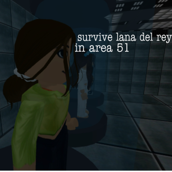 Survive Lana Del Rey at Area 51