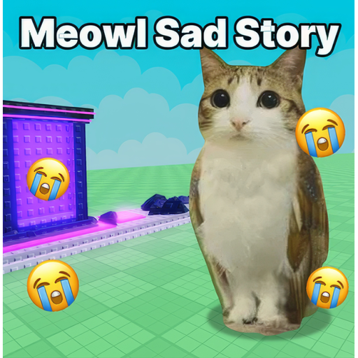 [🌌] Meowl Sad Story