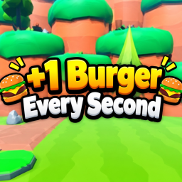 +1 Burger Every Second