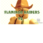 Flamingo raiders V||