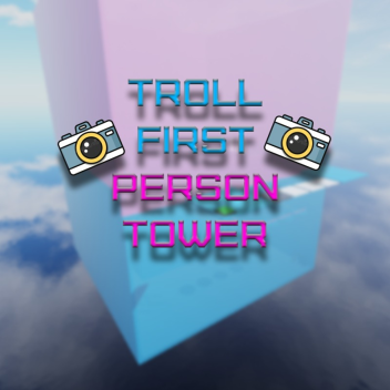 Troll First Person Tower