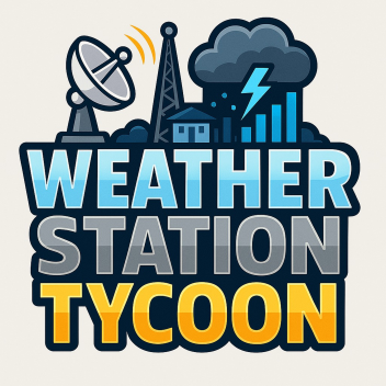 🌪️Weather Station Tycoon🌪️(NEW)