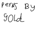 Perks By Gold
