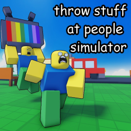 throw stuff at people simulator